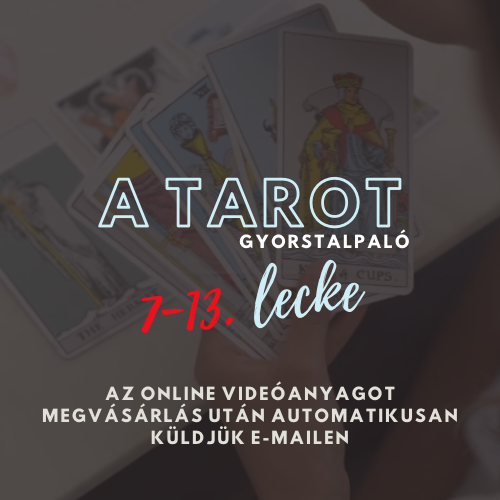 A Tarot (gyorstalpaló) leckék hatosával