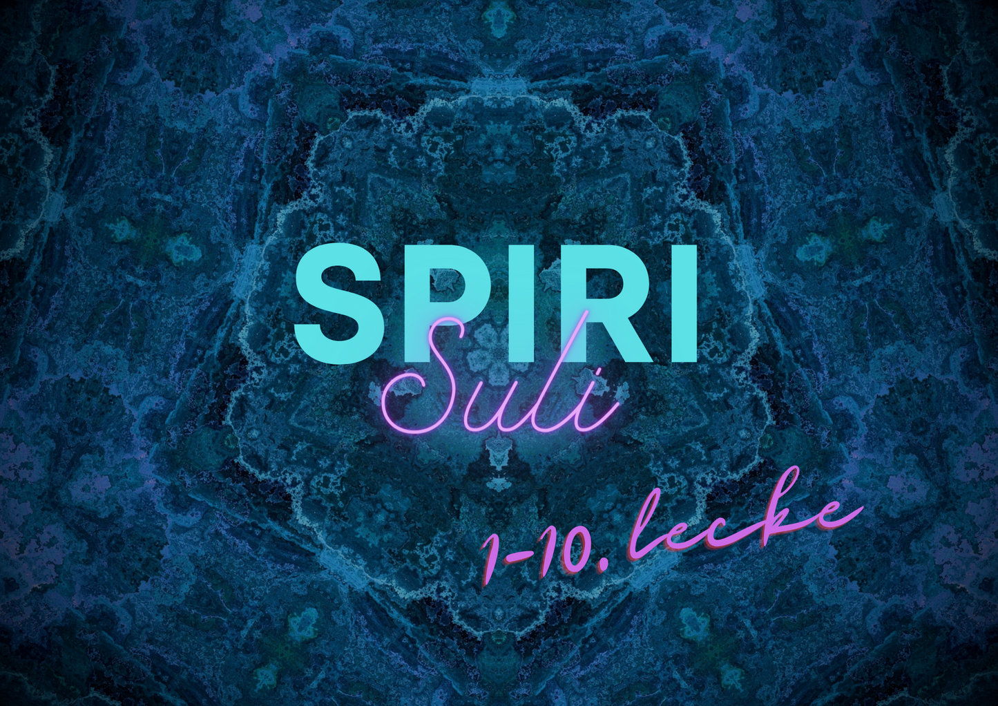 SpiriSuli ÖSSZES LECKE (1-10.)