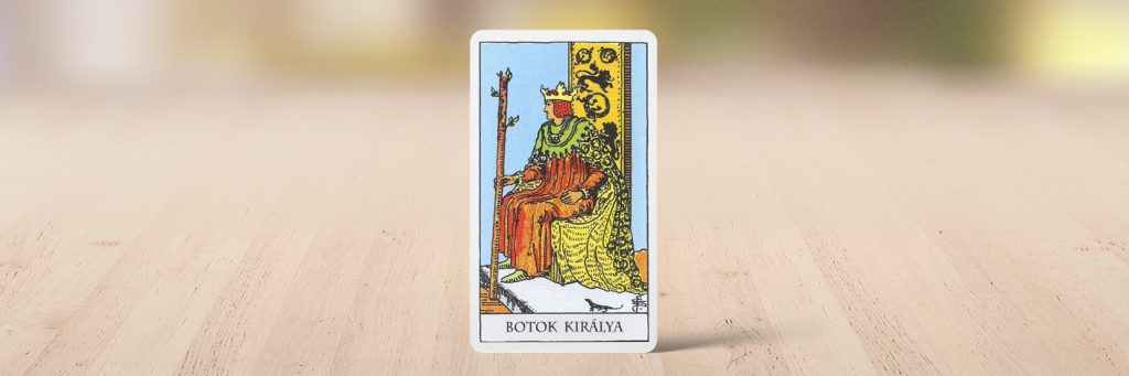 A hét tarot lapja a botok királya, 2026. augusztus 3-9.