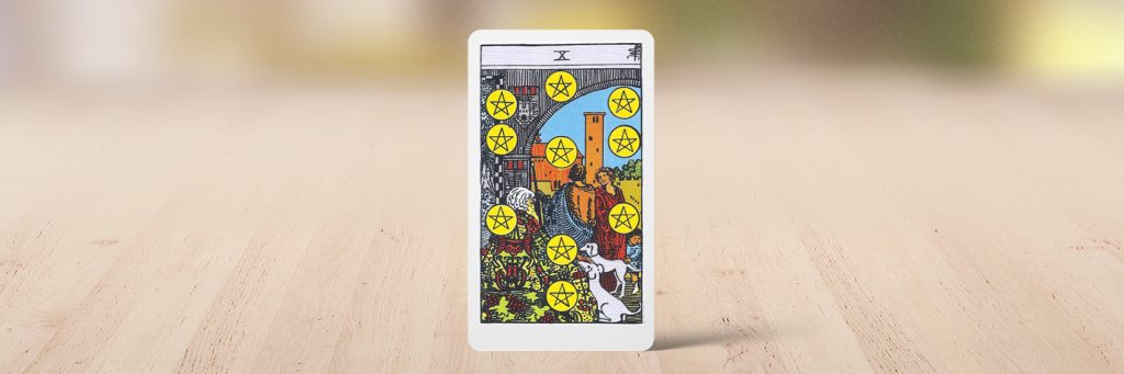 A hét tarot lapja az érmék 10, 2025. június 23-29.