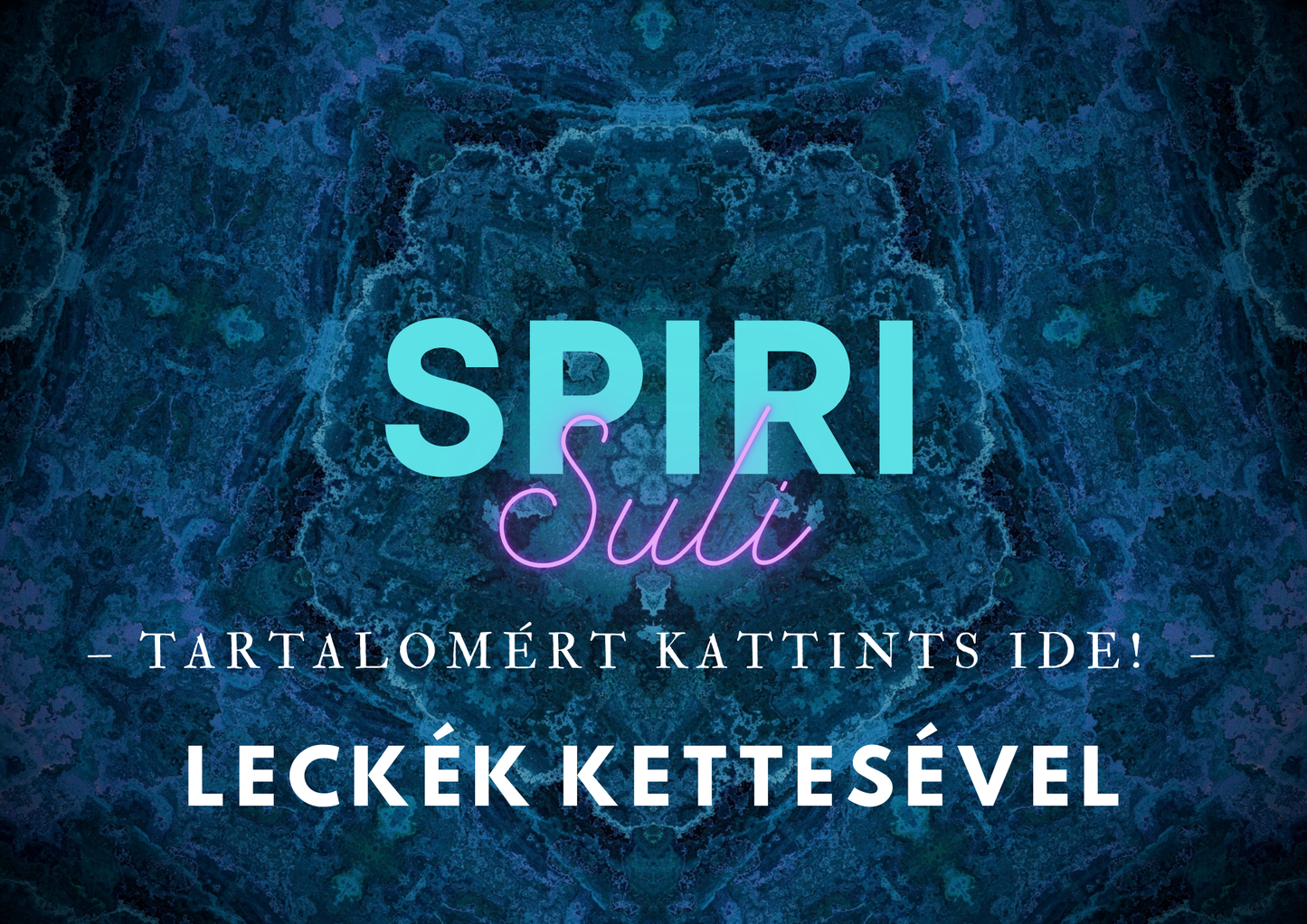 SpiriSuli leckék kettesével