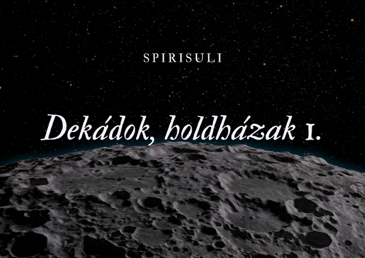Album cover featuring a stylized image of the moon's surface with craters, under a dark starry sky, with the band's name 'SPIRISULI' and the title 'Dekádok, holdházak I.'.