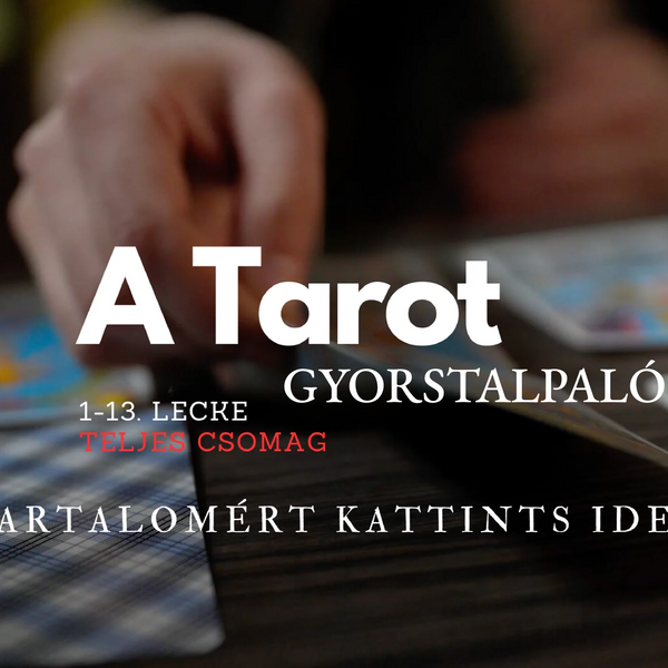 Online Tarot Tanfolyam | 7 órás Videóanyag